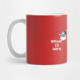 Winter Is Here Mug